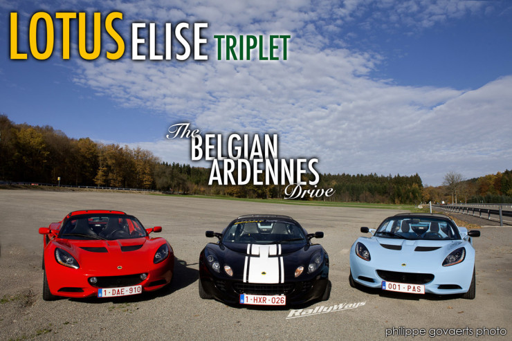 Lotus Elise Triplet - The Ardennes Drive