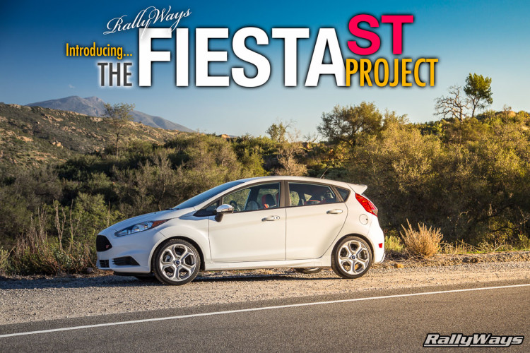 Introducing the RallyWays Ford Fiesta ST Project Car
